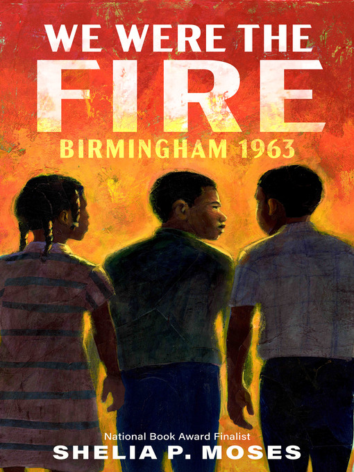 Title details for We Were the Fire by Shelia P. Moses - Wait list